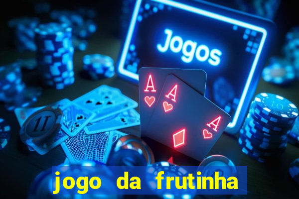 jogo da frutinha que paga no pix